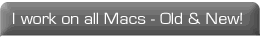 I work on all models of apple mac and imac computers
